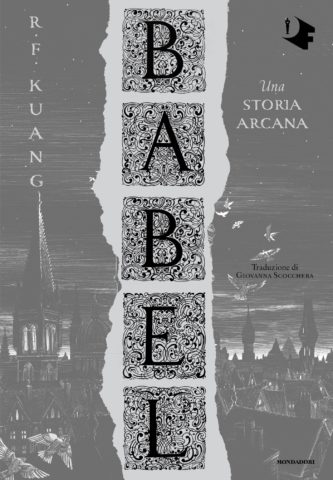 Copertina libro Babel, dell'autrice R.F Kuang